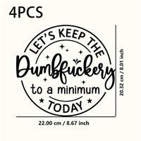DUMBFUCKERY TRANSFER TEE