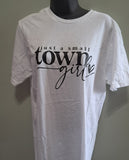 Small Town Girl Graphic Tee