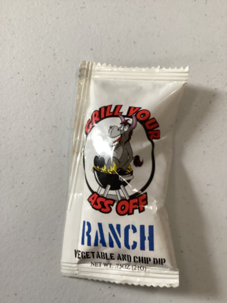 Grill your ass off Ranch